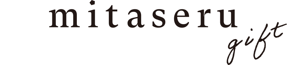 mitaseru gift